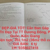 ĐẤT ĐẸP-GIÁ TỐT! Cần Bán Gấp Nền Vị Trí Đẹp Tại TT Dương Đông, Phú Quốc, Kiên Giang